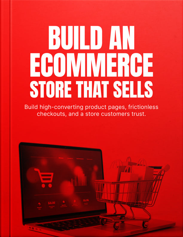 Build an Ecommerce Store That Sells