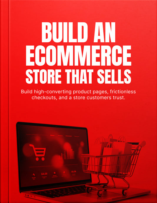 Build an Ecommerce Store That Sells