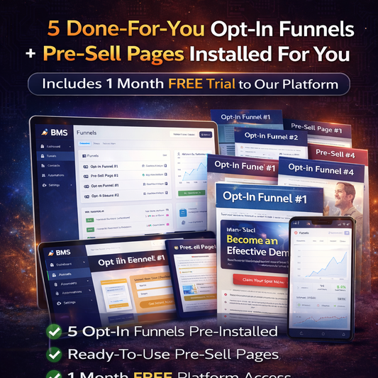 Done-For-You Funnel Setup + 5 Opt-In Funnels (1 Month BMS Access Included)